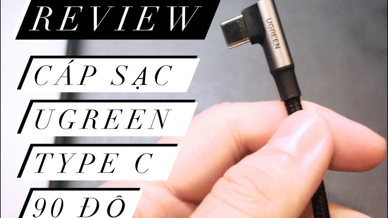 Unbox & review Cáp sạc nhanh UGreen typeC 90 độ 100W cho Macbook & ipad pro | Sản phẩm tốt & cần có
