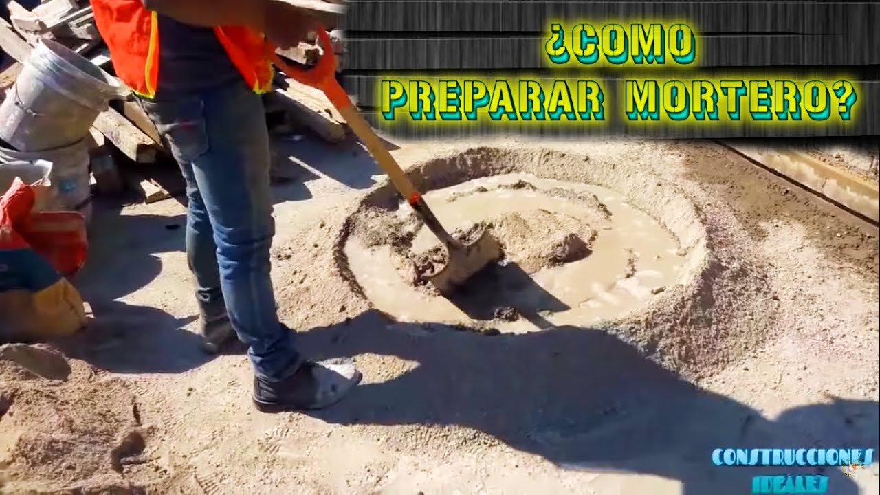 Ep 1 | Forma de Preparar Mortero | Para Repellado o Revoque serroteado | CONSTRUCCIONES IDEALES