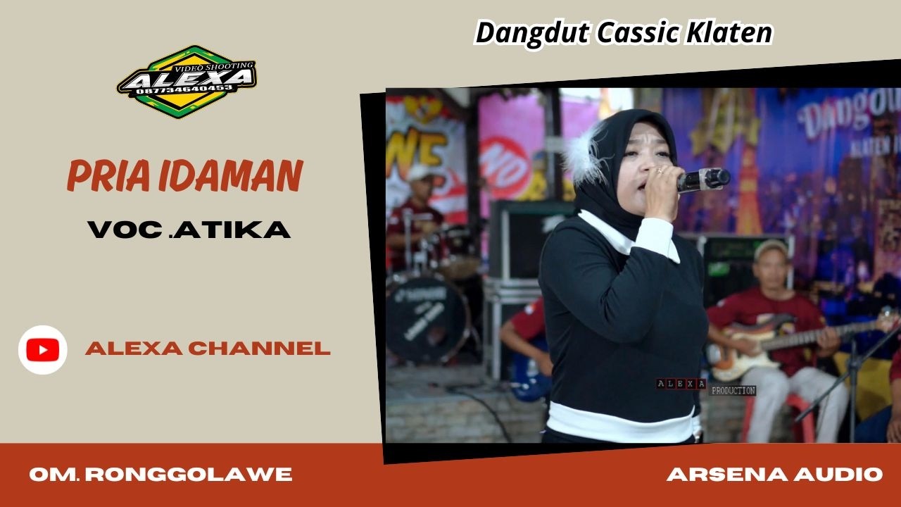 PRIA IDAMAN // VOC ATIKA // OM RONGGOLAWE