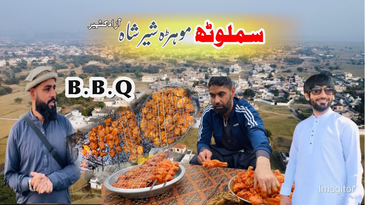 Samlotha Mohra Sher shah A.K | B.B.Q | Family Vlogs | Yasir Official |