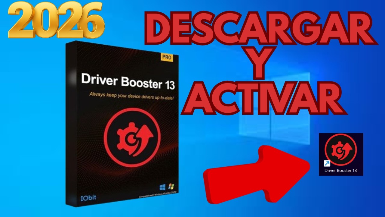 ✅DESCARGAR DRIVER BOOSTER Pro 13 Y ACTIVAR EN 2026✅ EN 1 MINUTO 🖥️ TUTORIAL