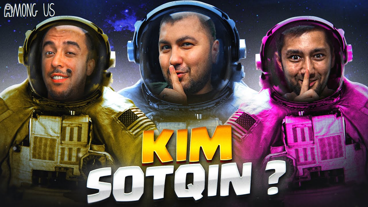 AMONG US / KIM SOTQIN? #3 / UZBEKCHA LETSPLAY