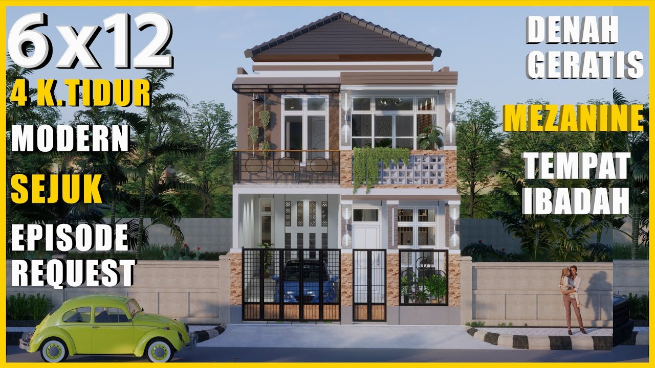 DESAIN RUMAH MINIMALIS 6X12 - 4 KAMAR TIDUR - 2 LANTAI - MEZZANINE - RUMAH TYPE 72 - EPISODE REQUEST