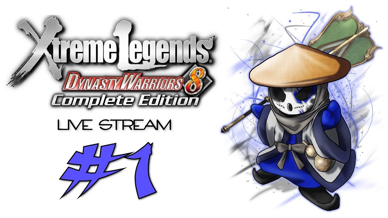 Dynasty Warriors 8: Xtreme Legends | Live Stream Ep.1 | The Invincible Lu Bu [Wretch Plays]