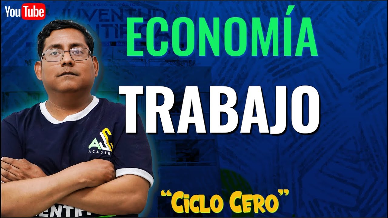 🔴EN VIVO Clase de Economía Tema: TRABAJO 👨‍🏫 Profesor: ARMANDO REYES