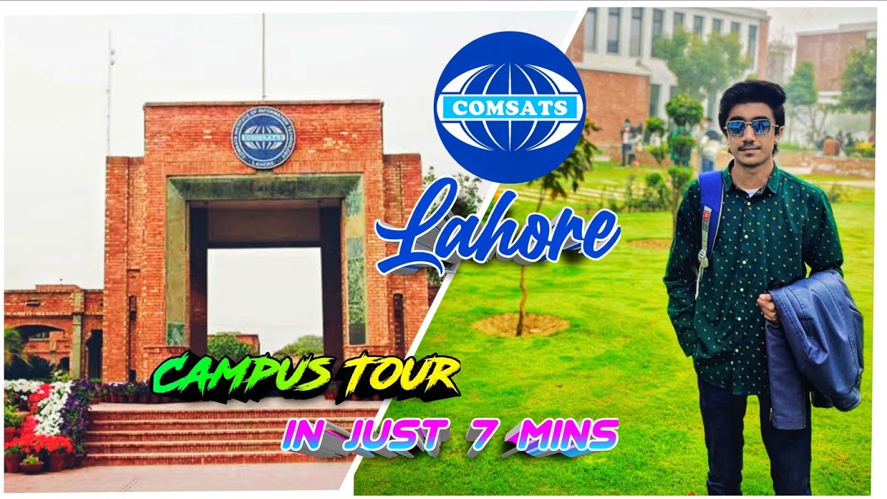 Comsats University Lahore Campus Tour | Travel Guide & VLOG |