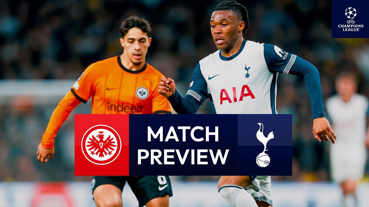 Eintracht Frankfurt v Spurs | Champions League Training & Match Preview