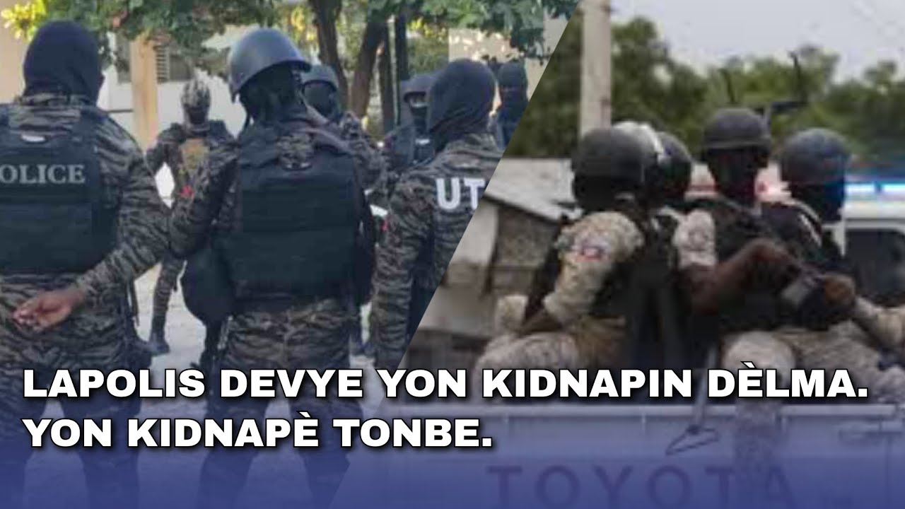 Yon kidnap&egrave; mouri. Lapolis devye yon kidnapin nan komin D&egrave;lma.