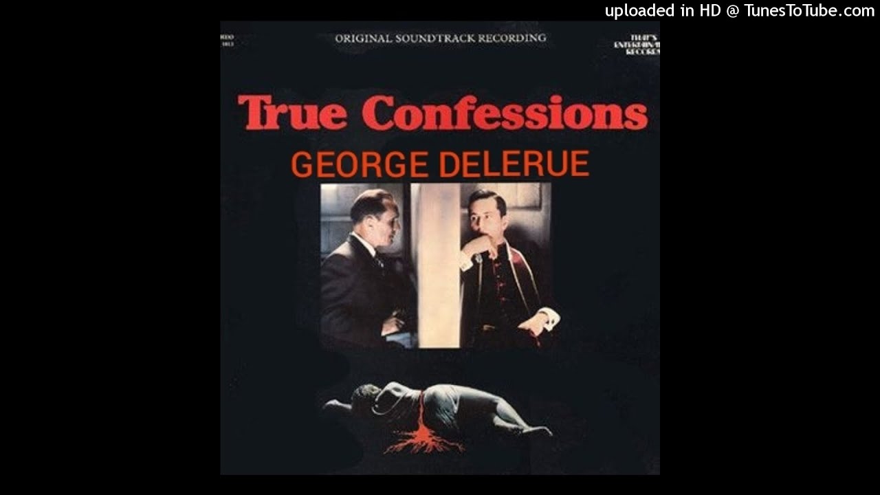 TRUE CONFESSIONS-SUITE-GEORGE DELERUE