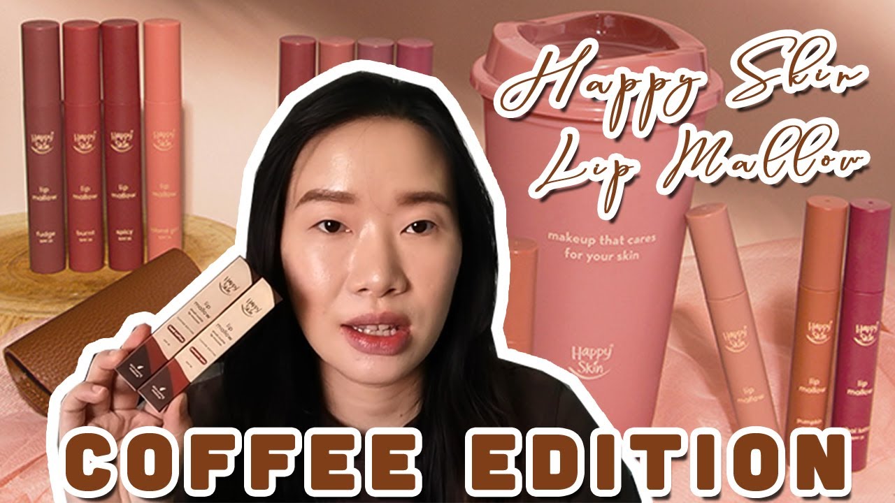 HAPPY SKIN LIP MALLOW COFFEE EDITION SWATCH REVIEW