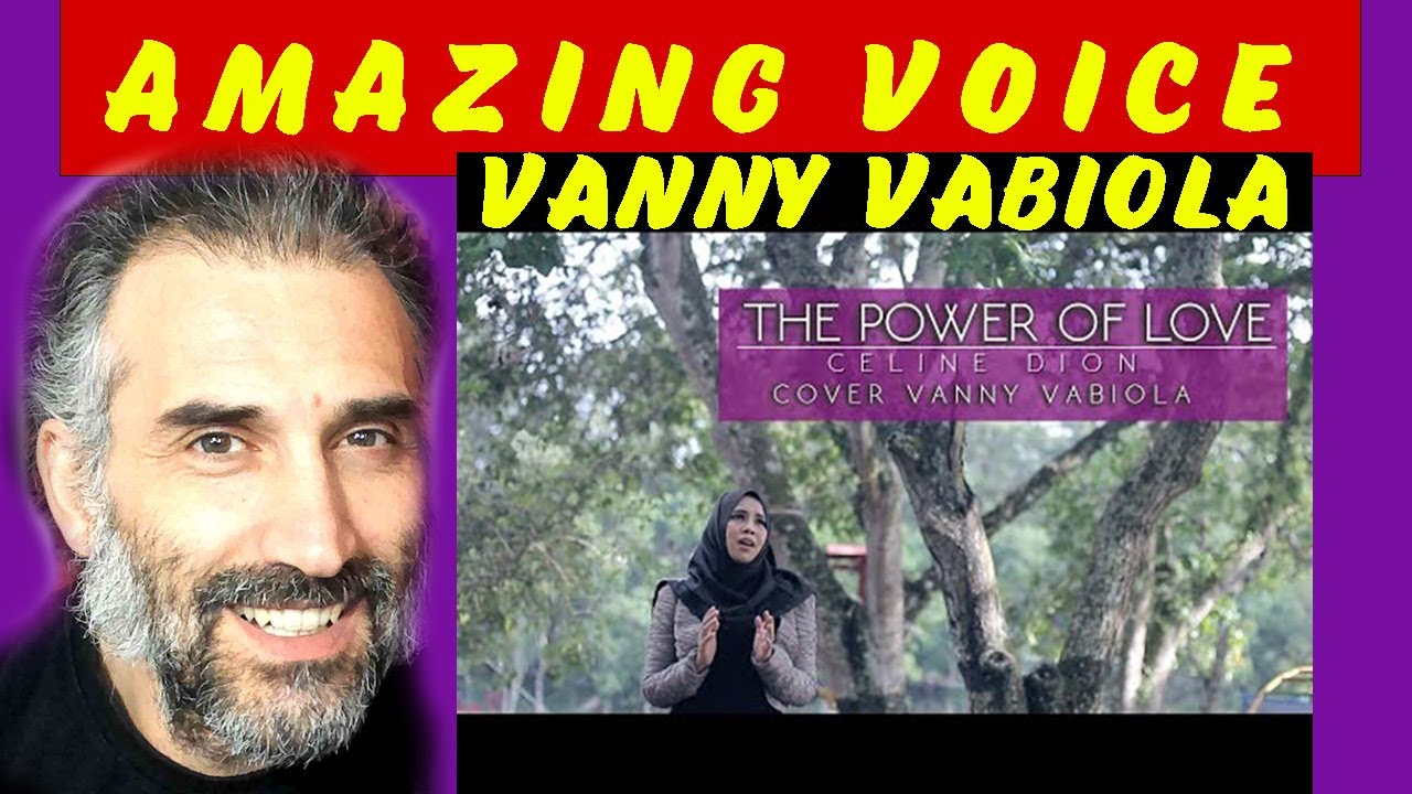 THE POWER OF LOVE cover BY VANNY VABIOLA - first time reaction