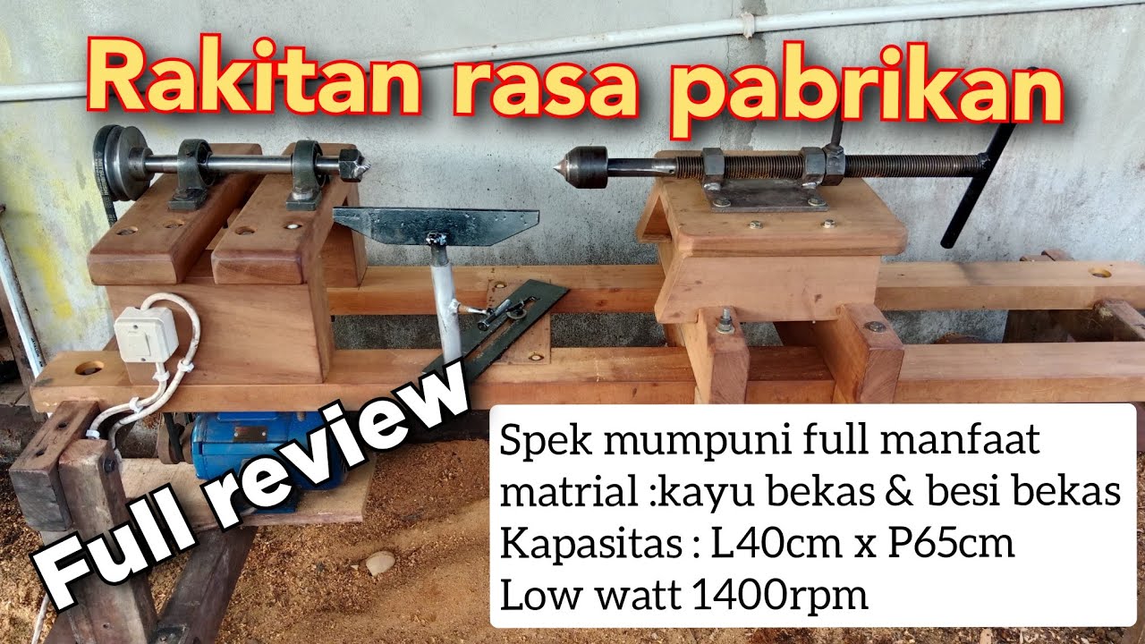 bubut kayu - review mesin bubut kayu rakitan