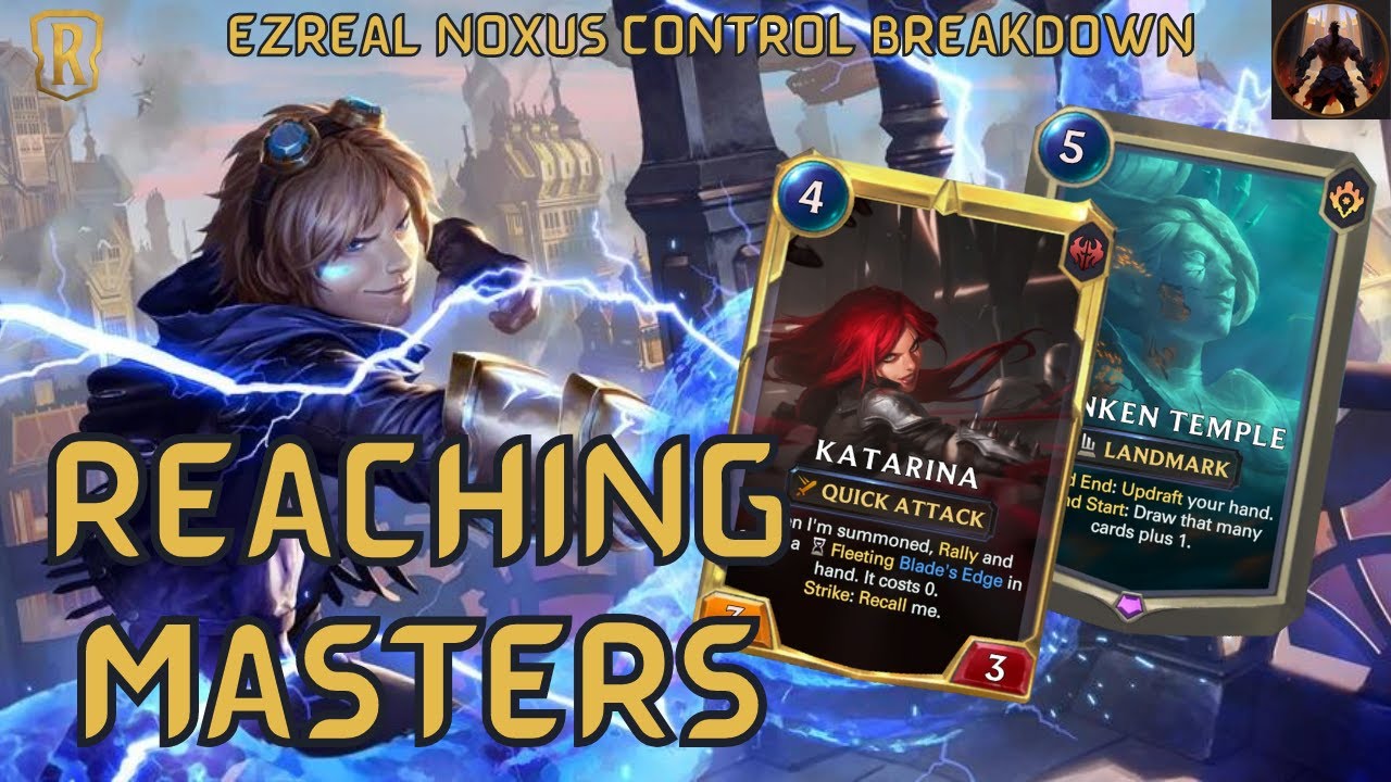 Reaching MASTERS With Ezreal Sunken Temple Shenanigans ft Katarina Draven | Legends of Runeterra