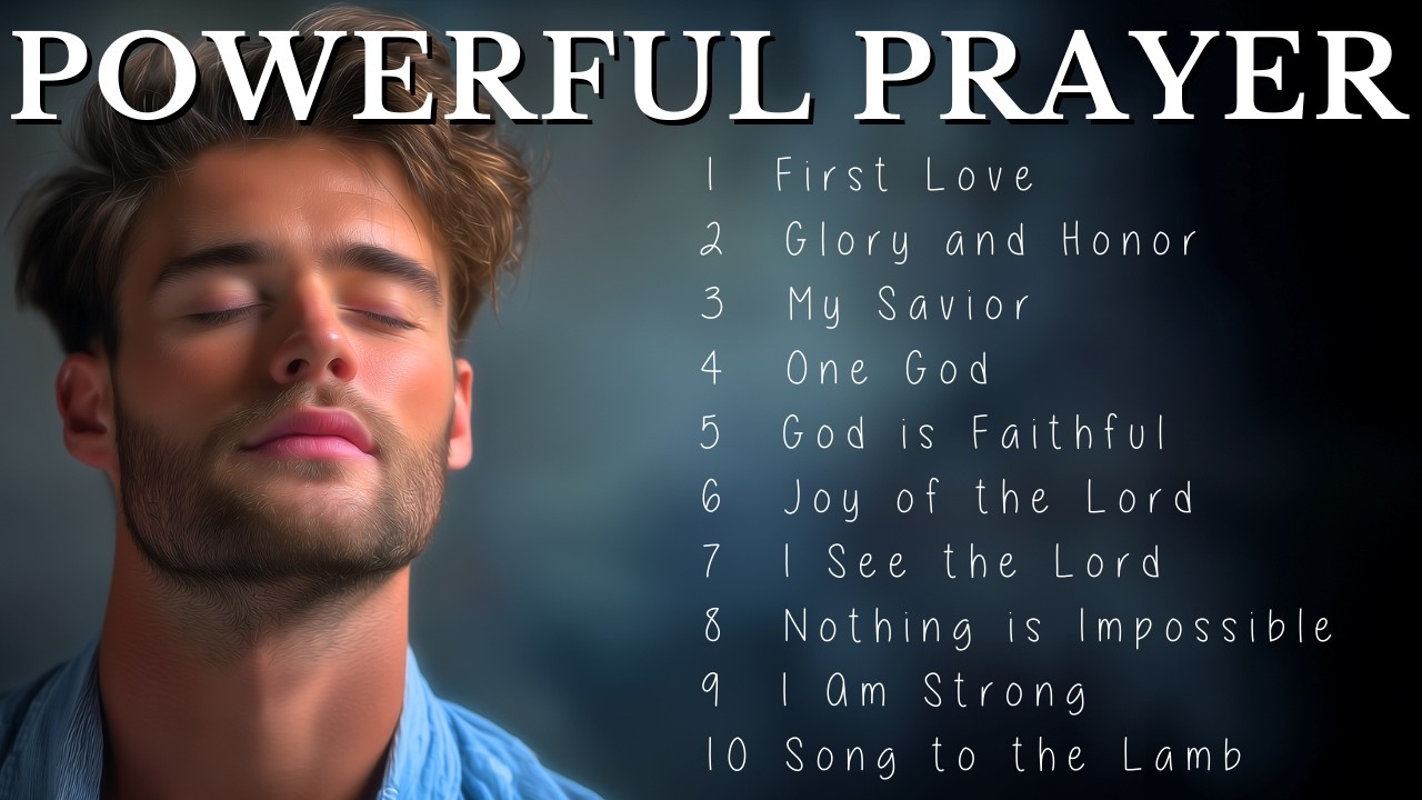 Powerful Prayer WORSHIP Song | Lord of Miracles Playlist | Morning Worship ✝️🙏