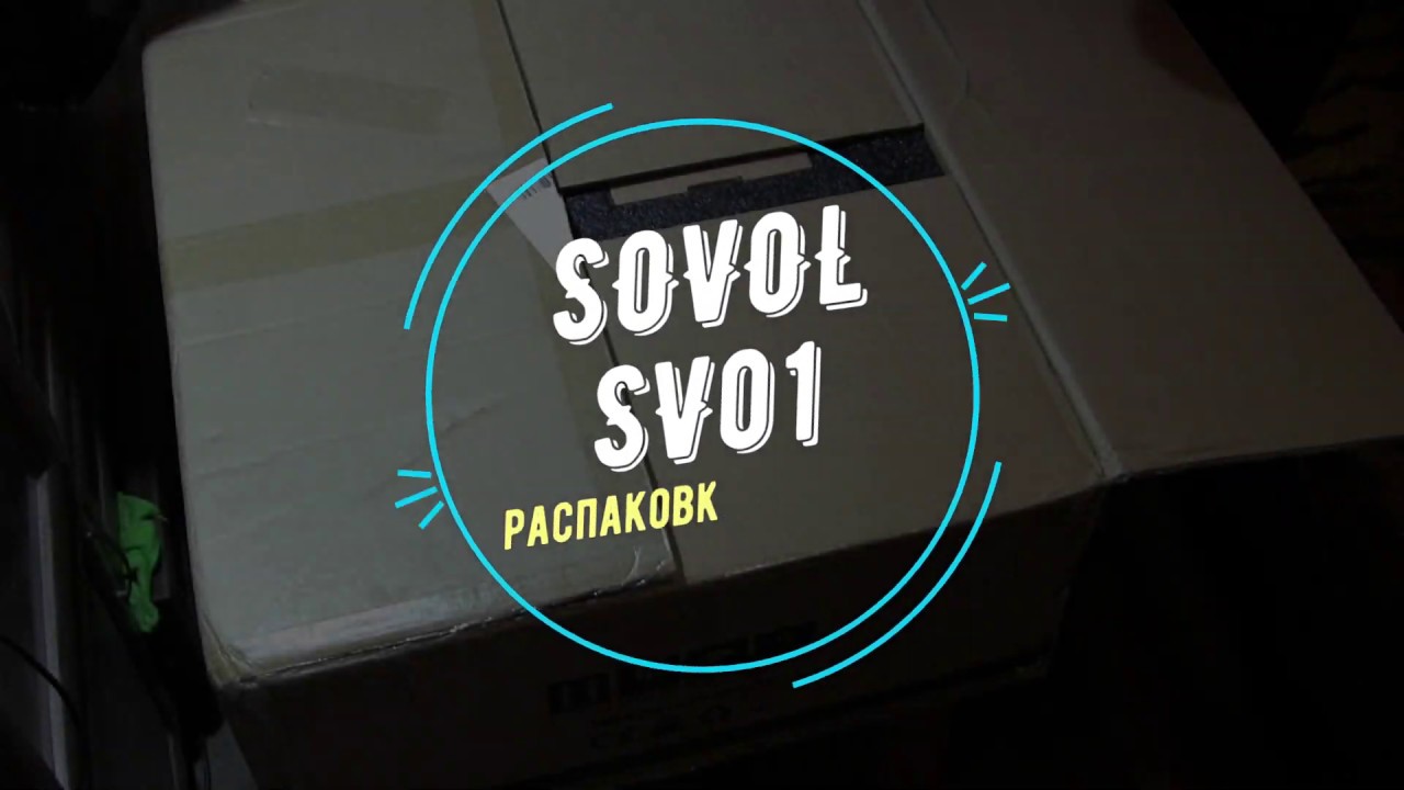 Sovol SV01 - распаковка, сборка