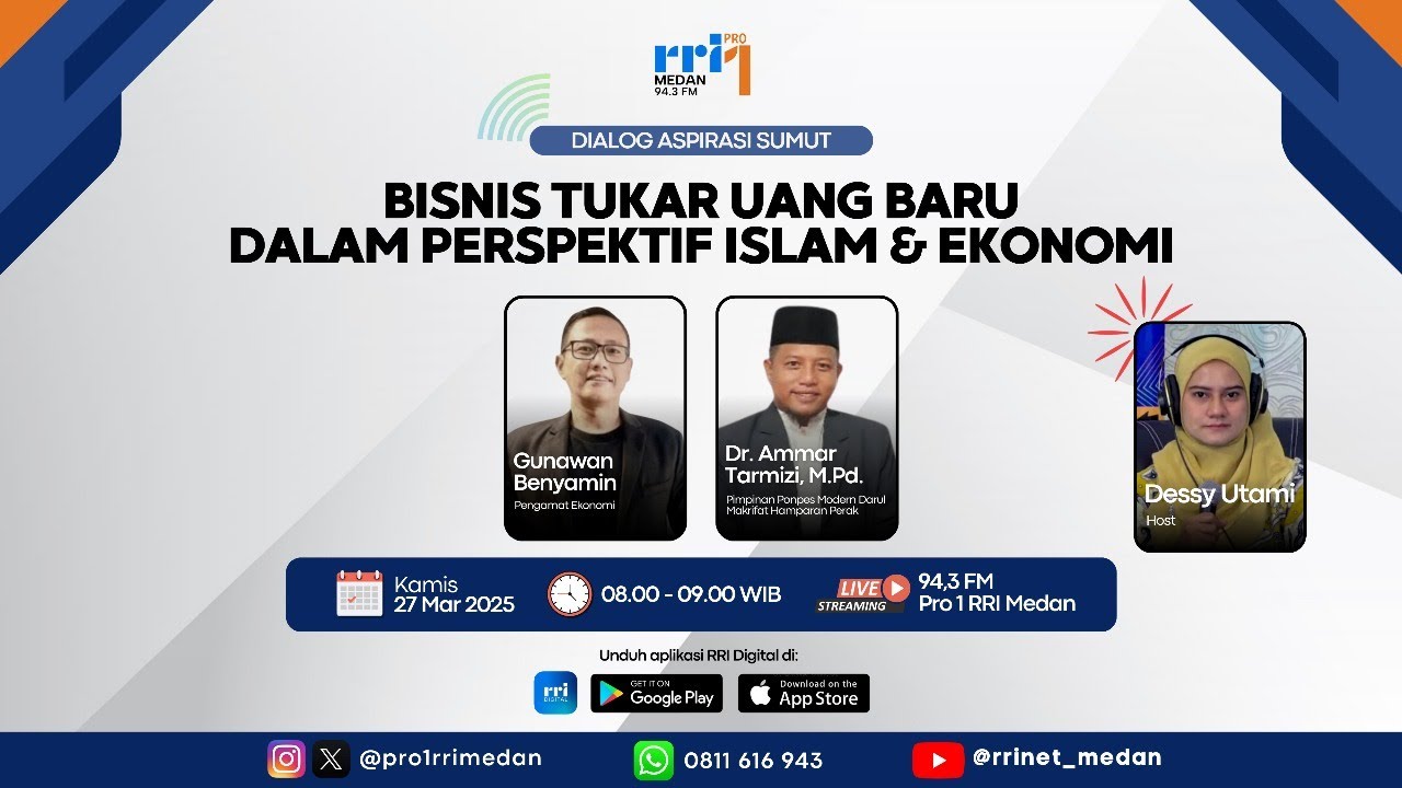 DIALOG ASPIRASI SUMUT : BISNIS TUKAR UANG BARU DALAM PERSPEKTIF ISLAM DAN EKONOMI