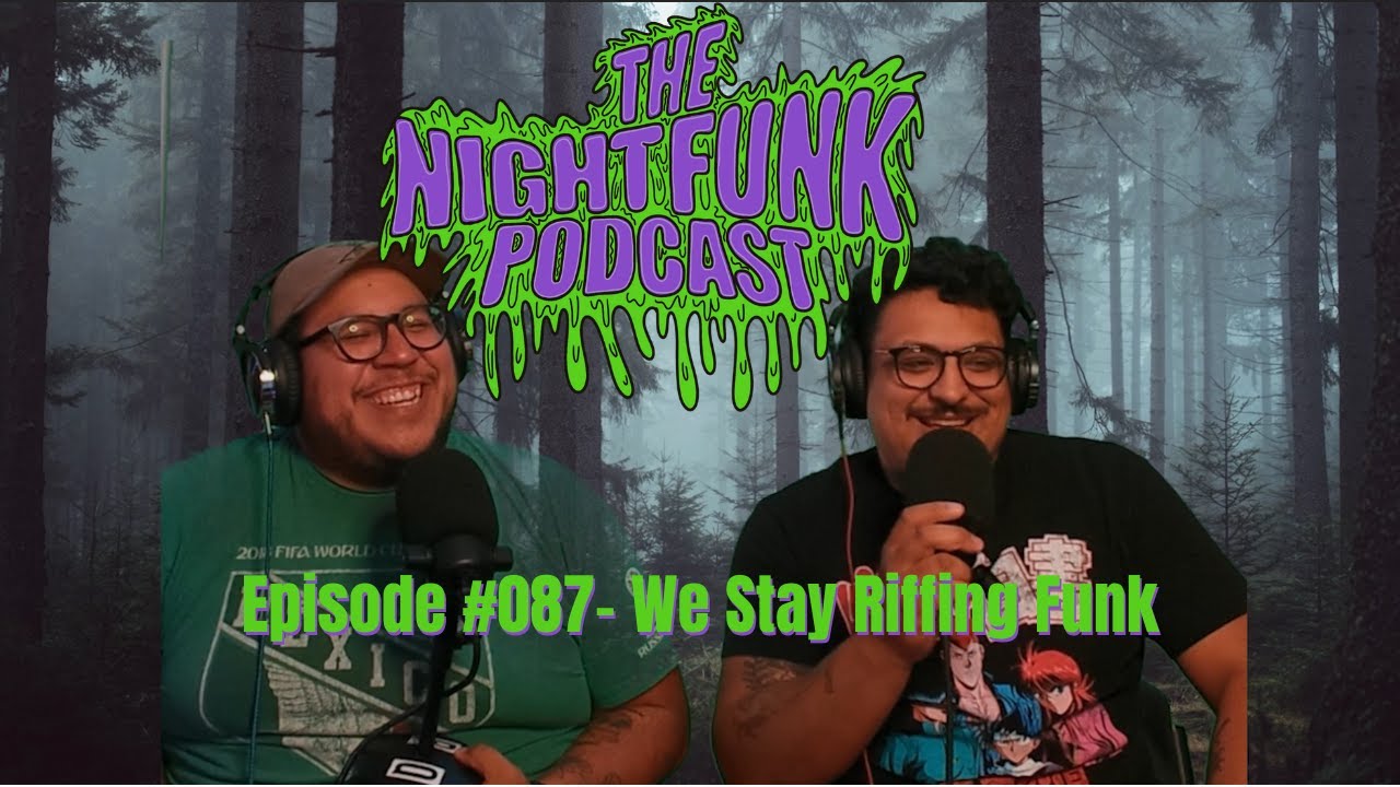 We Stay Riffing Funk | The Night Funk Podcast | Episode #087