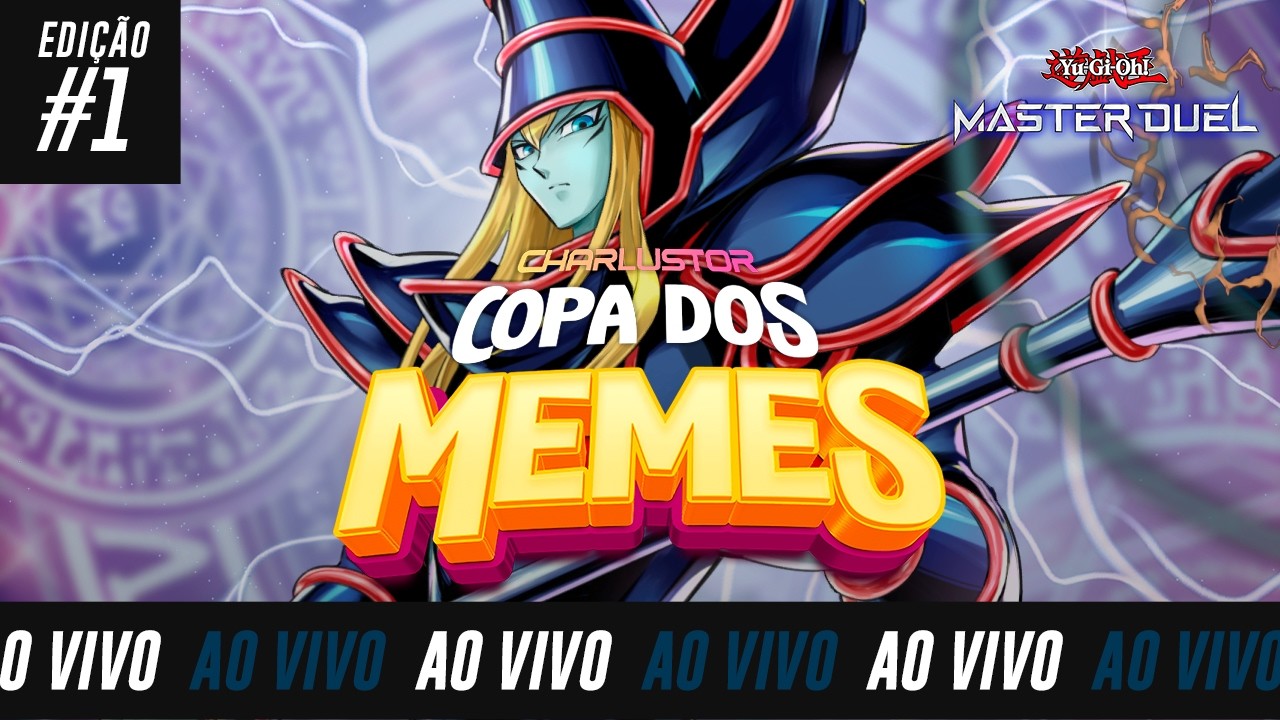 COPA DOS MEMES CHARLUSTOR #1 | Yu-Gi-Oh! Master Duel