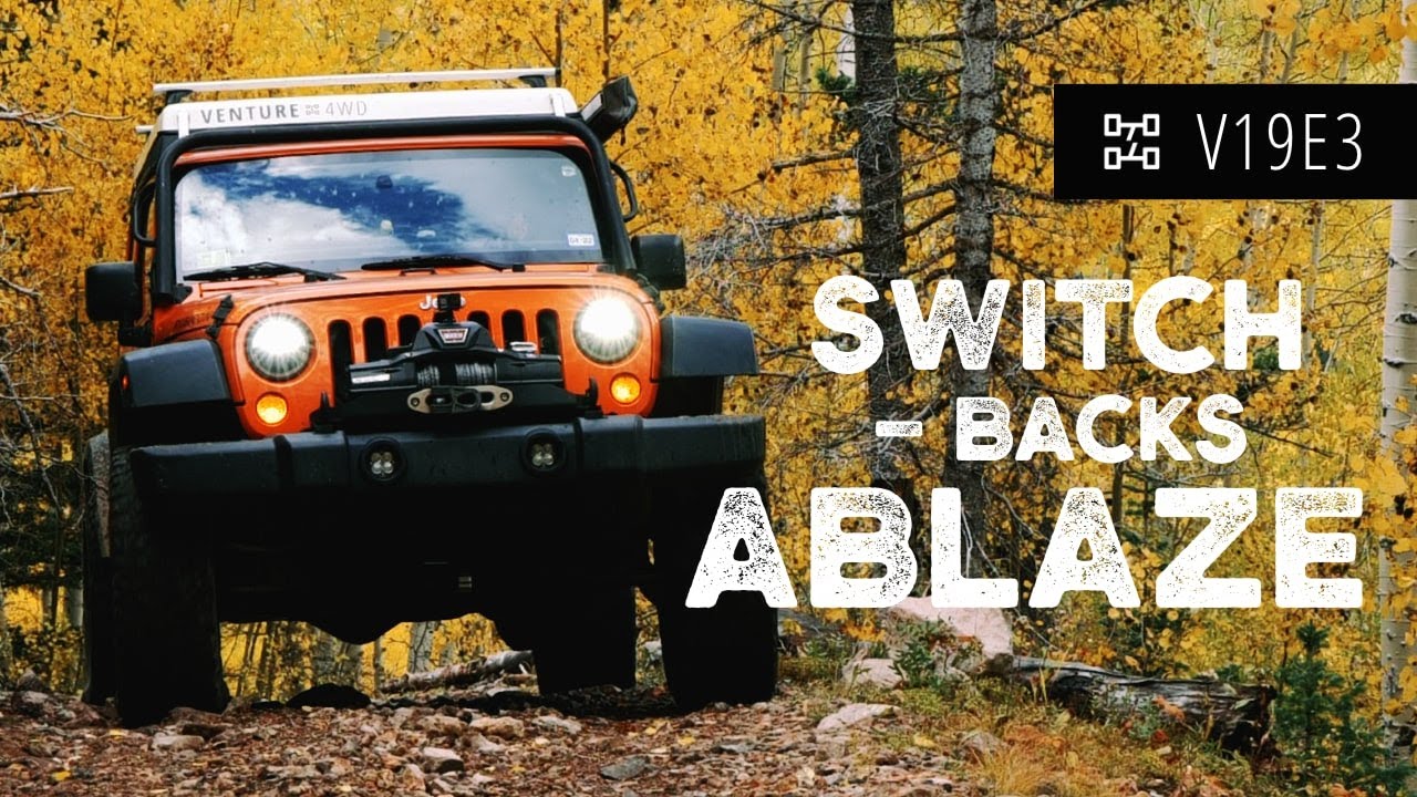 V19E3: Switchbacks Ablaze in the San Juans
