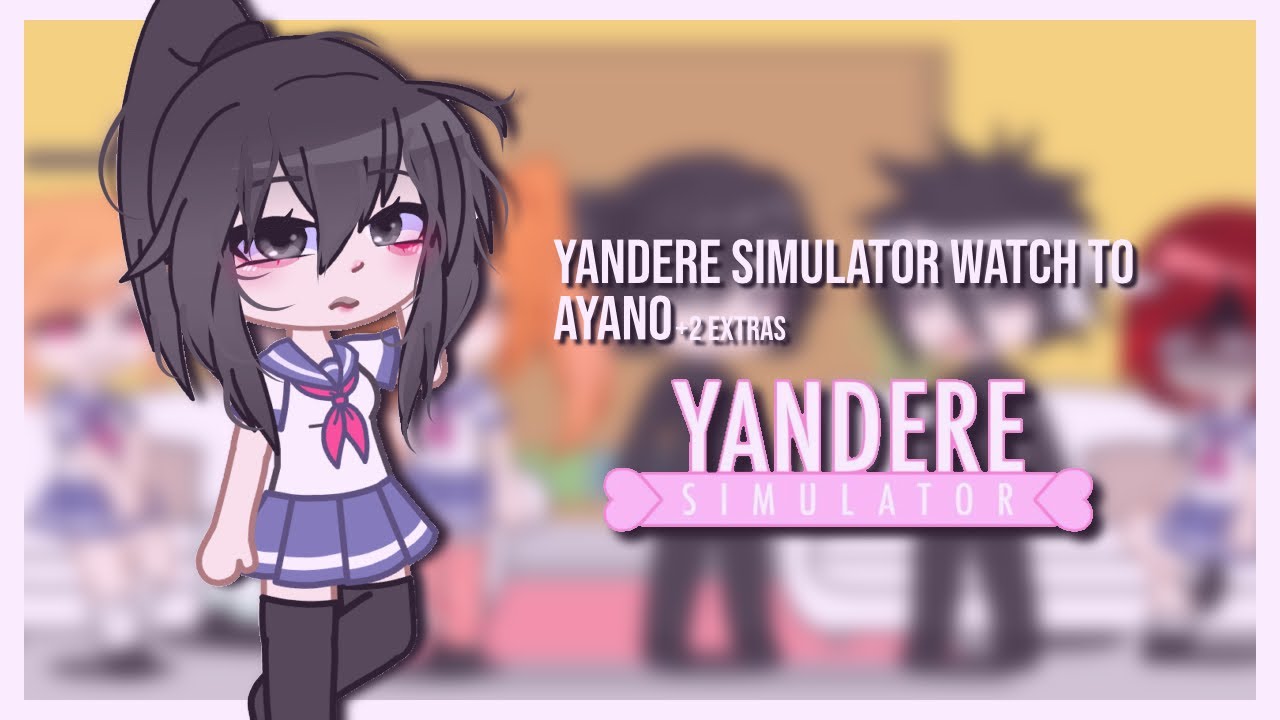 Yandere Simulator react to Ayano + 2 extra! [NO PART 2] ⚠️ - Gacha Yandere Reactions Part 1 -