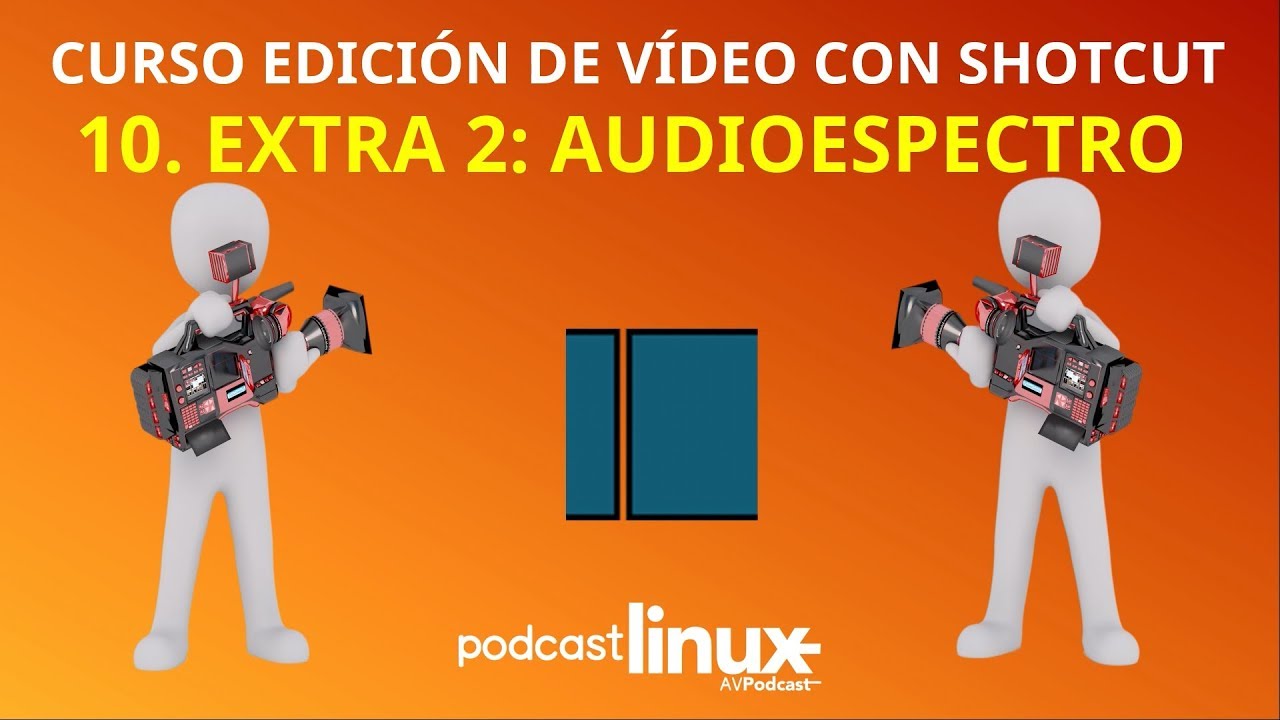 Curso Shotcut: 10. Extra 2. Audioespectro