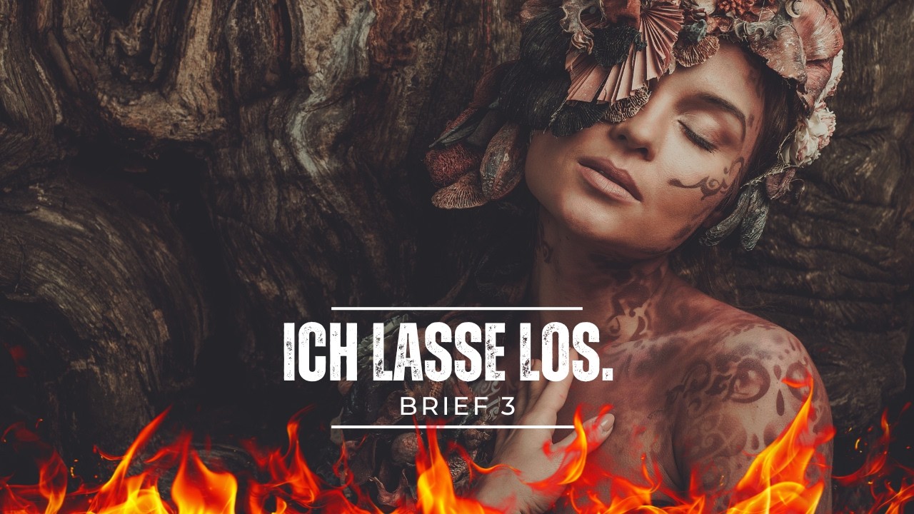 Wenn du festhältst aus Angst: Brief 3,  zurück ins Vertrauen (Flow)