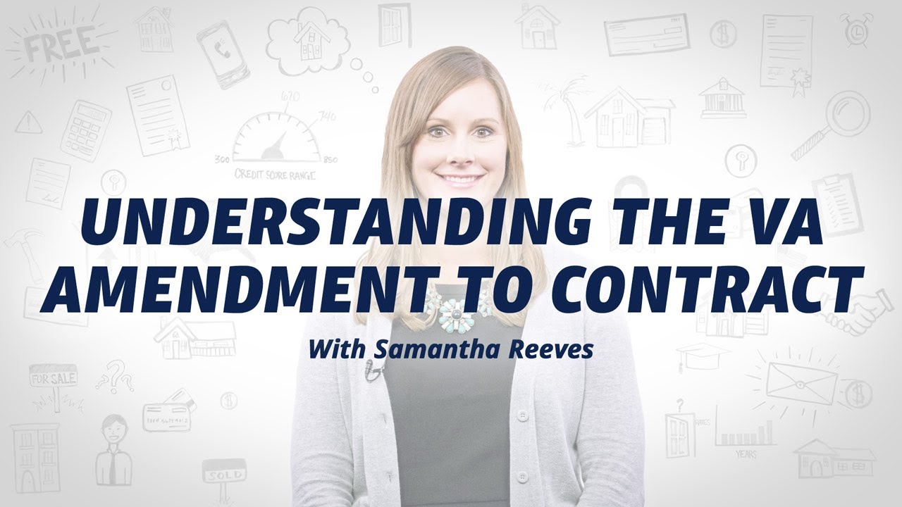 Understanding the VA Amendment to Contract