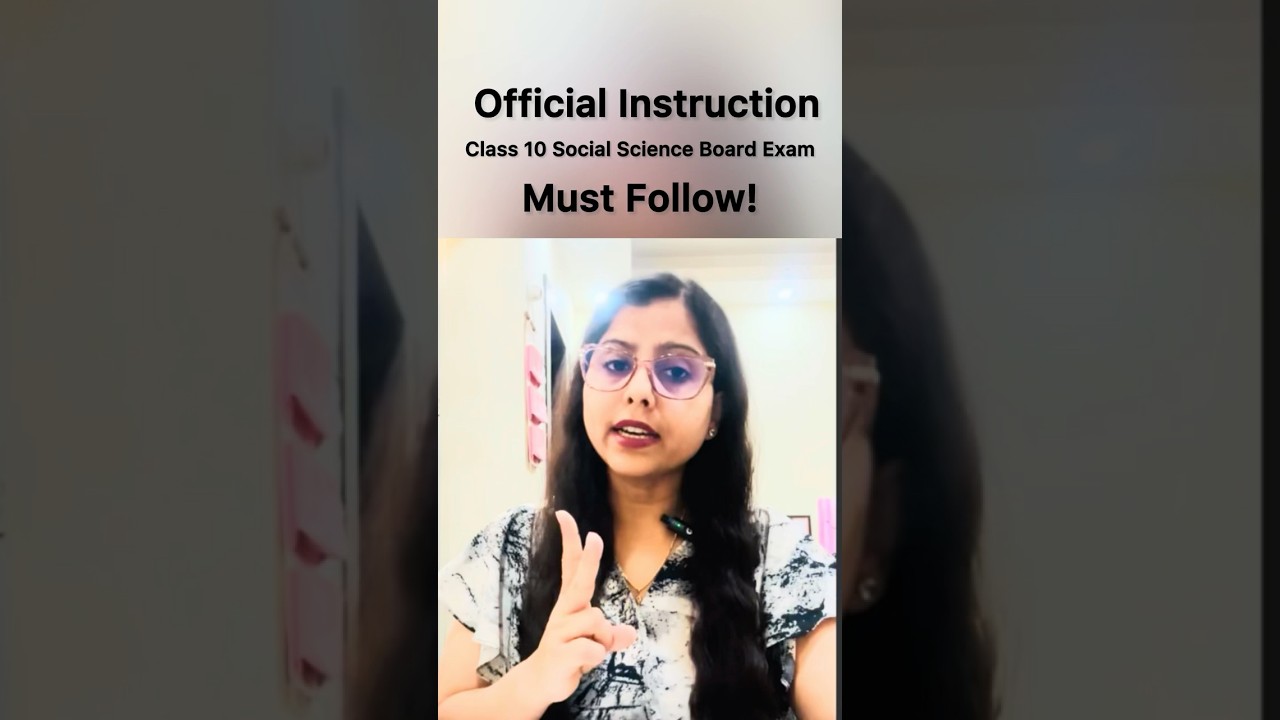 Class 10 Social Science Board Exam &ndash; Official Instruction You Must Follow! #cbse #boardexam2026