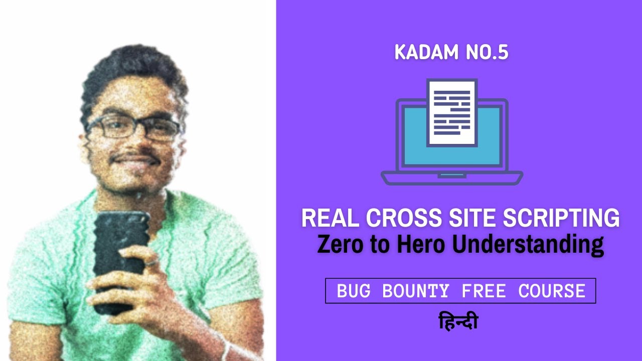 CROSS SITE SCRIPTING IN HINDI | HOW TO FIND XSS |BUG BOUNTIES METHODS |EP#5🔥