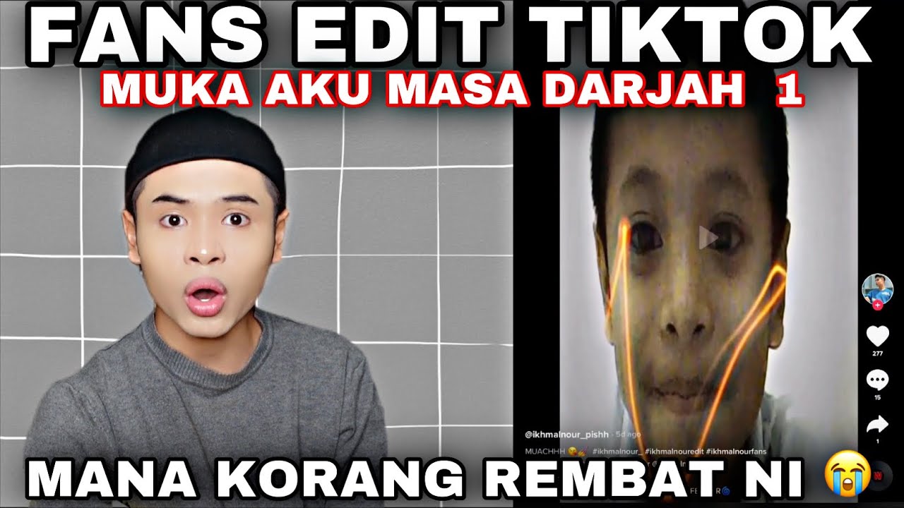 MANA KORANG REMBAT MUKA AKU MASA DARJAH 1 NI😭❗️| FANS EDIT DEKAT TIKTOK😱
