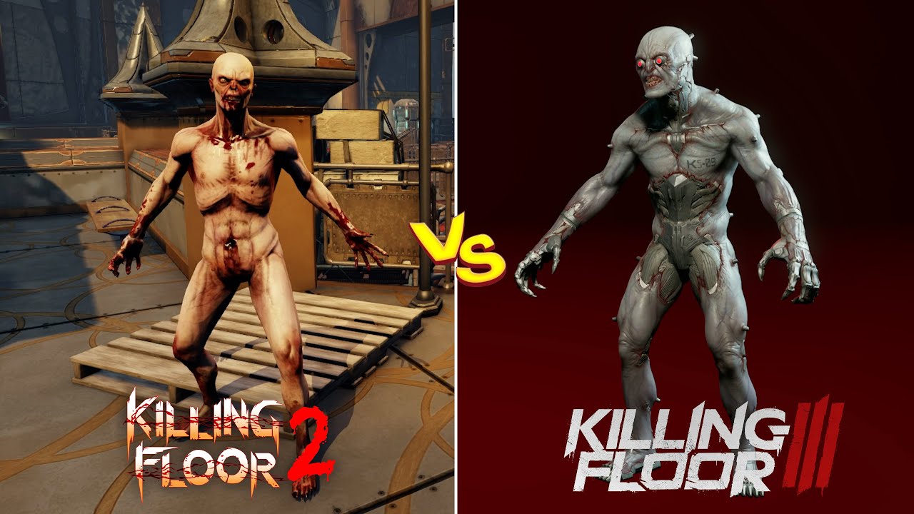 Killing Floor 3 vs 2 | Zeds & Details & Graphics Comparison