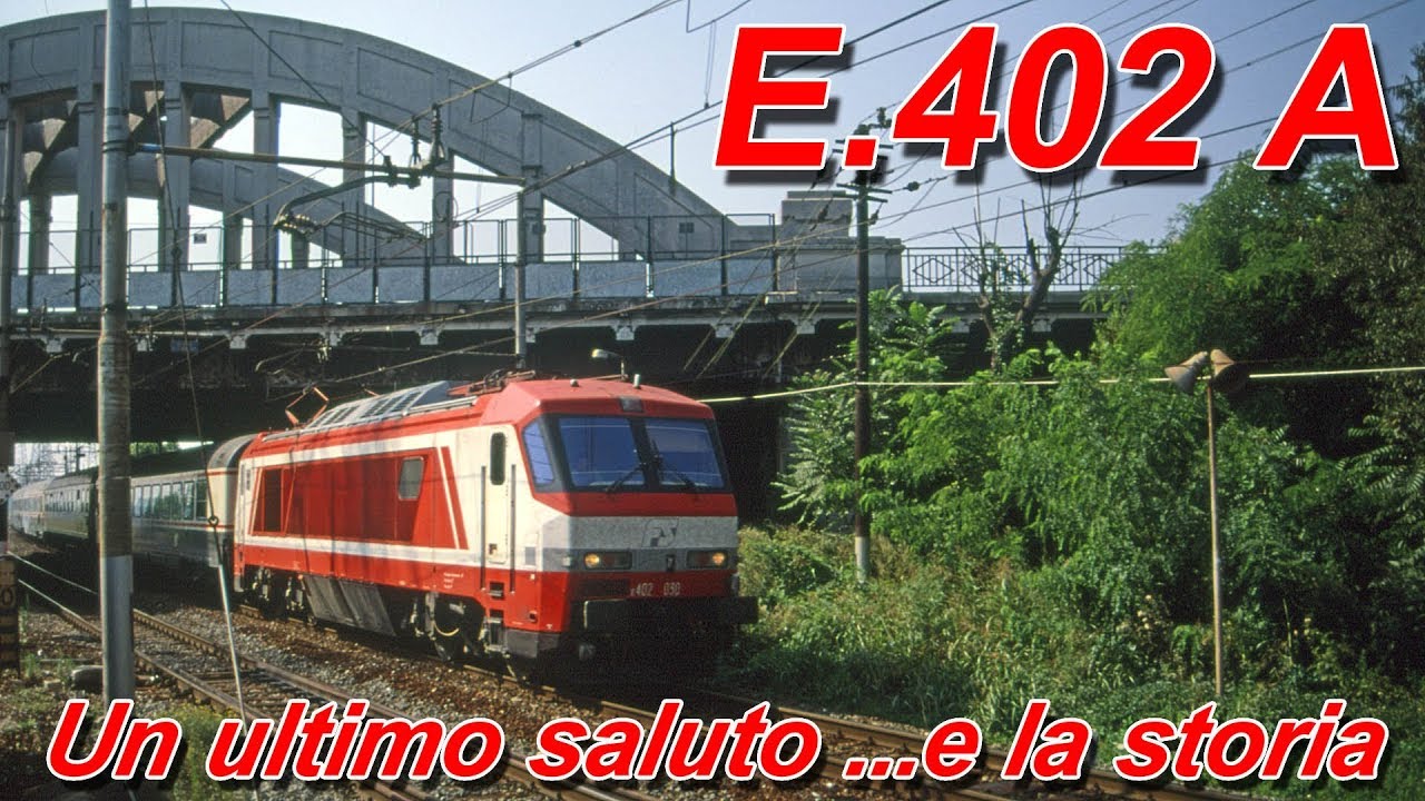 E.402A Un ultimo saluto ...e la storia.