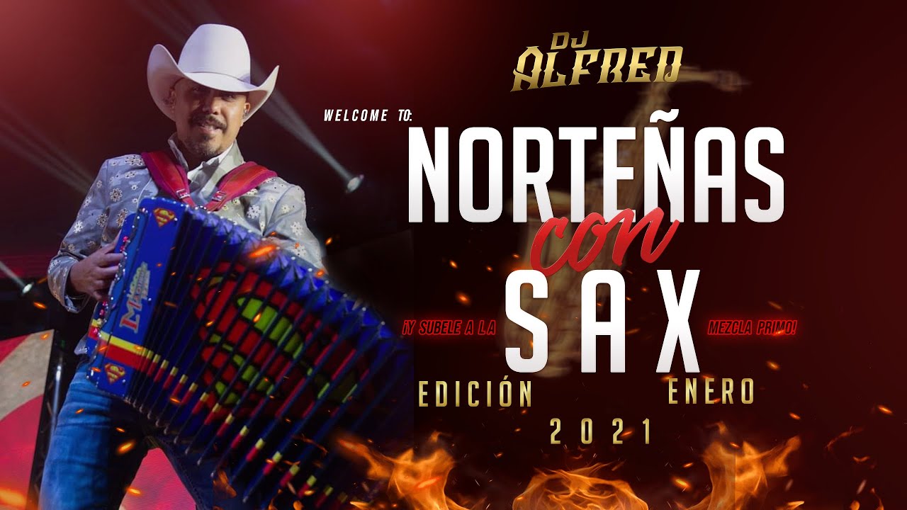 Norteñas Con Sax - ENERO 2021- Dj Alfred (Estrenos)
