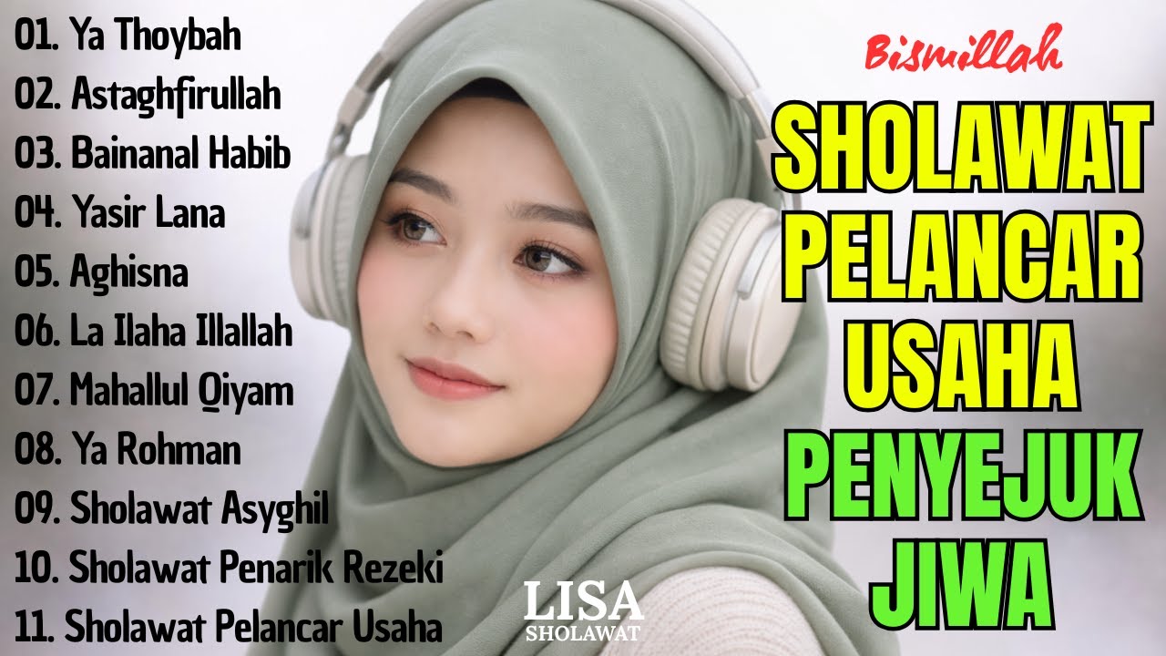 KUMPULAN SHOLAWAT NABI MUHAMMAD ﷺ MERDU | ALBUM PENYEJUK HATI & JIWA