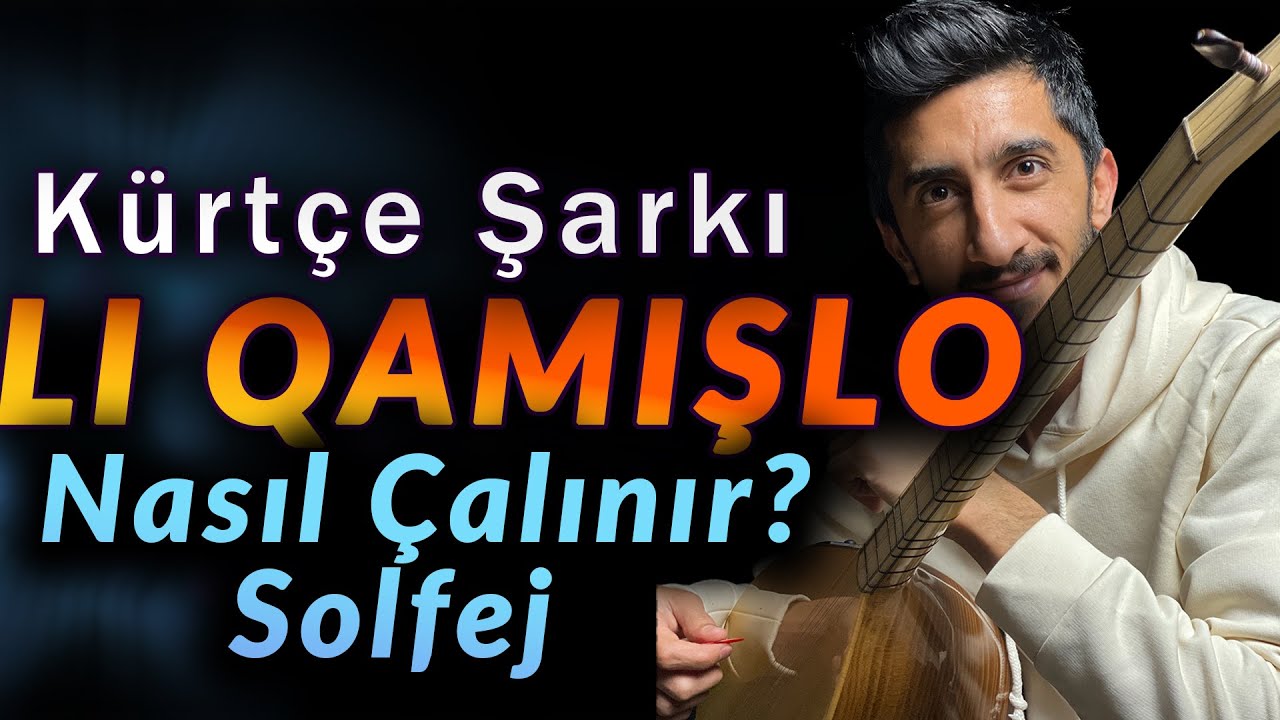 LI QAMIŞLO SOLFEJ SAZ NOTALARI | Koma Zelal Lı Qamışlo Kısa Sap Bağlama Dersi