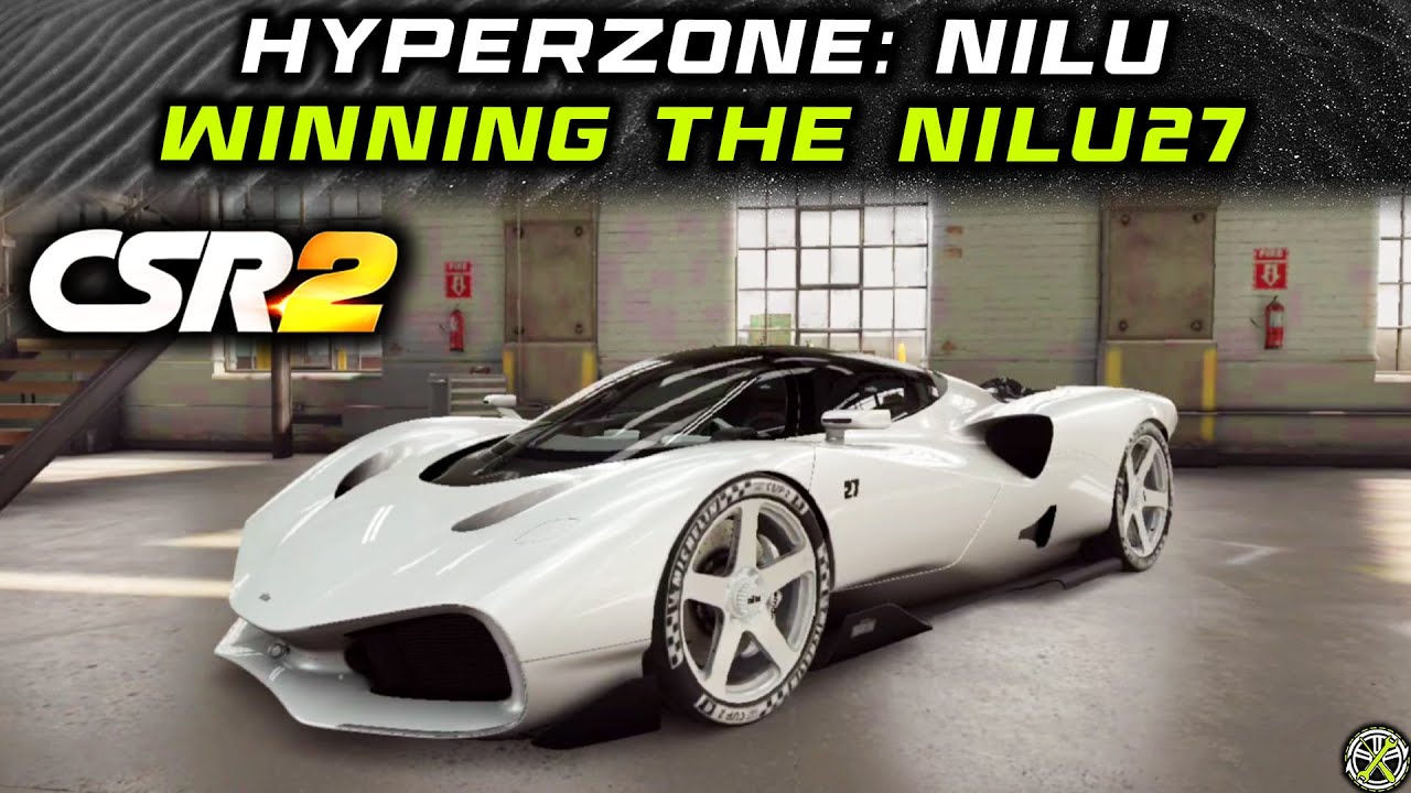 CSR Racing 2 | Winning the Nilu27 - Hyperzone: Nilu Full Event