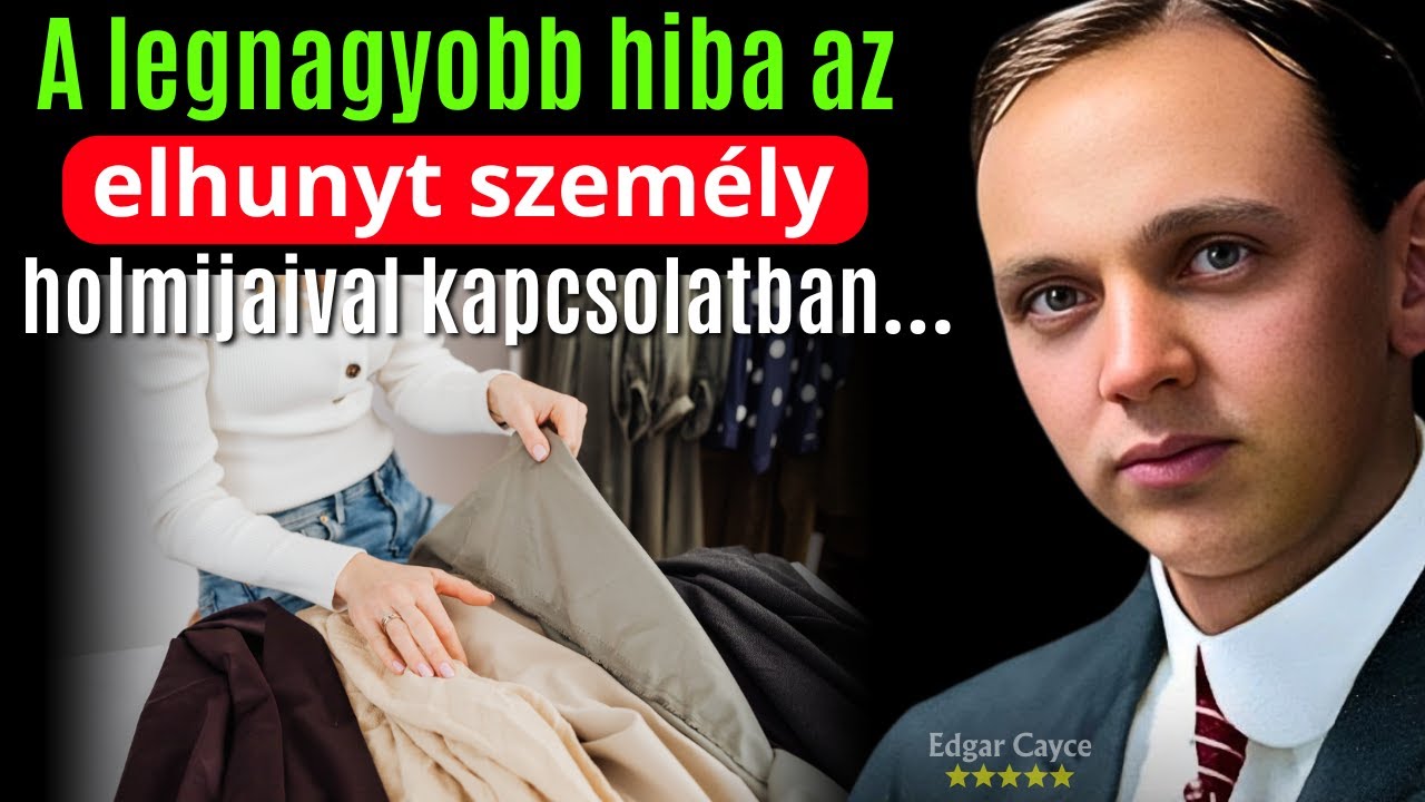 Soha ne adományozd el és ne dobd ki egy elhunyt személy tárgyait – mielőtt ezt meghallanád | Edgar
