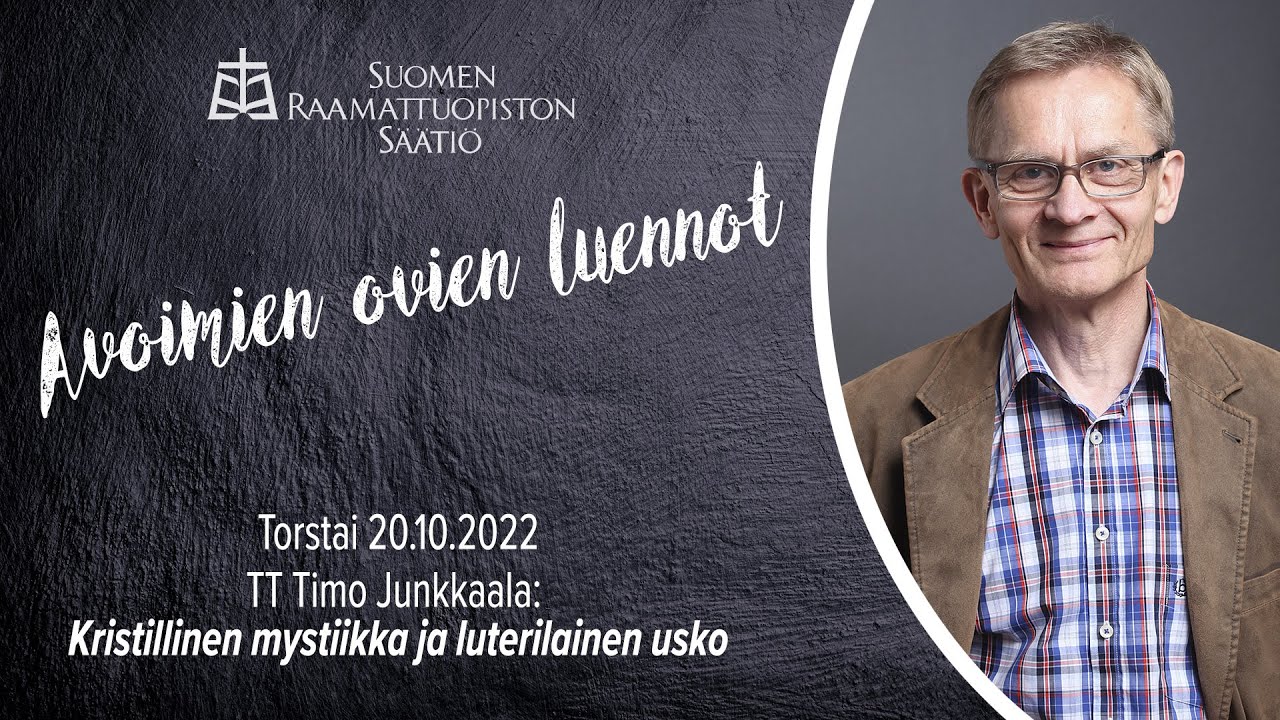 Avoimet ovet: Kristillinen mystiikka ja luterilainen usko