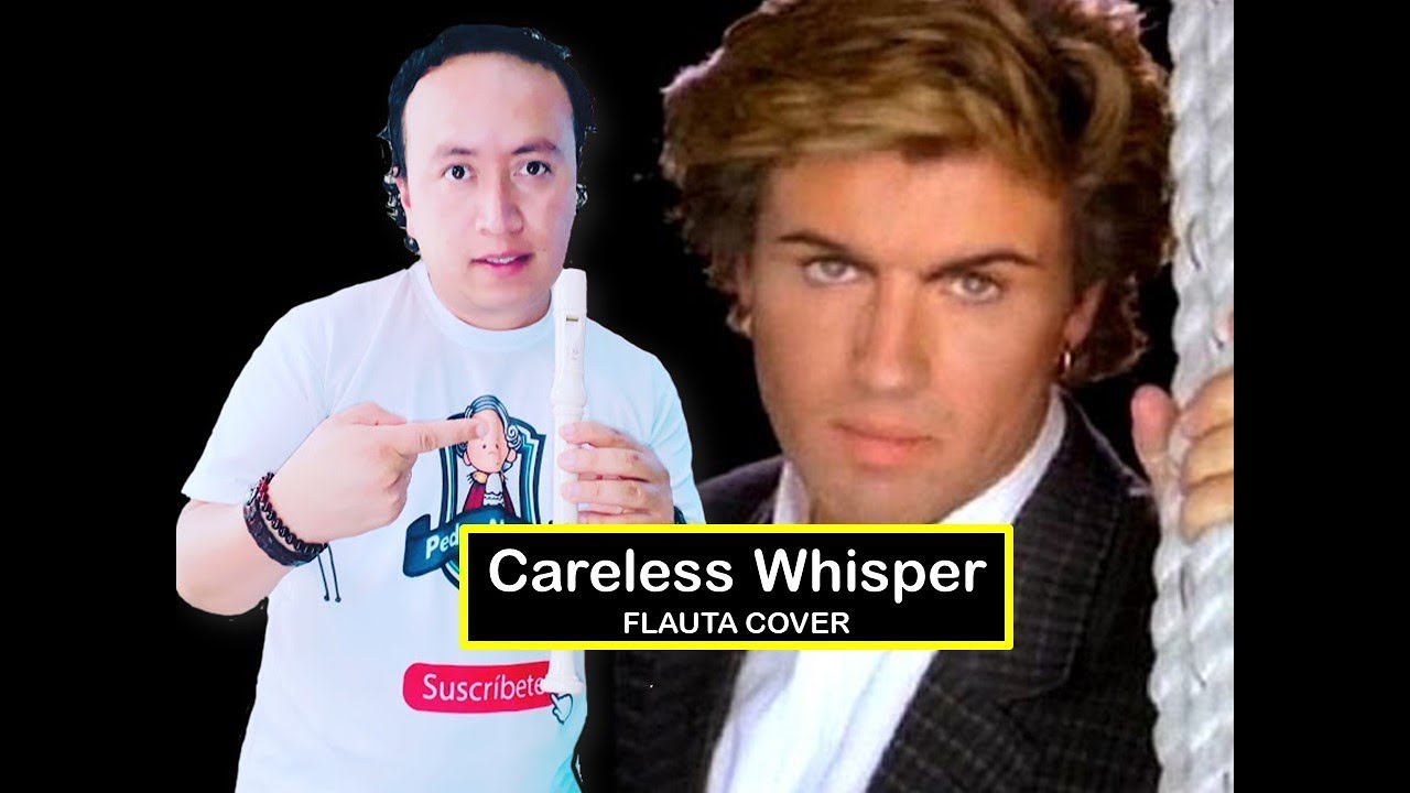 Careless whisper Flute Cover - Pedro Morales