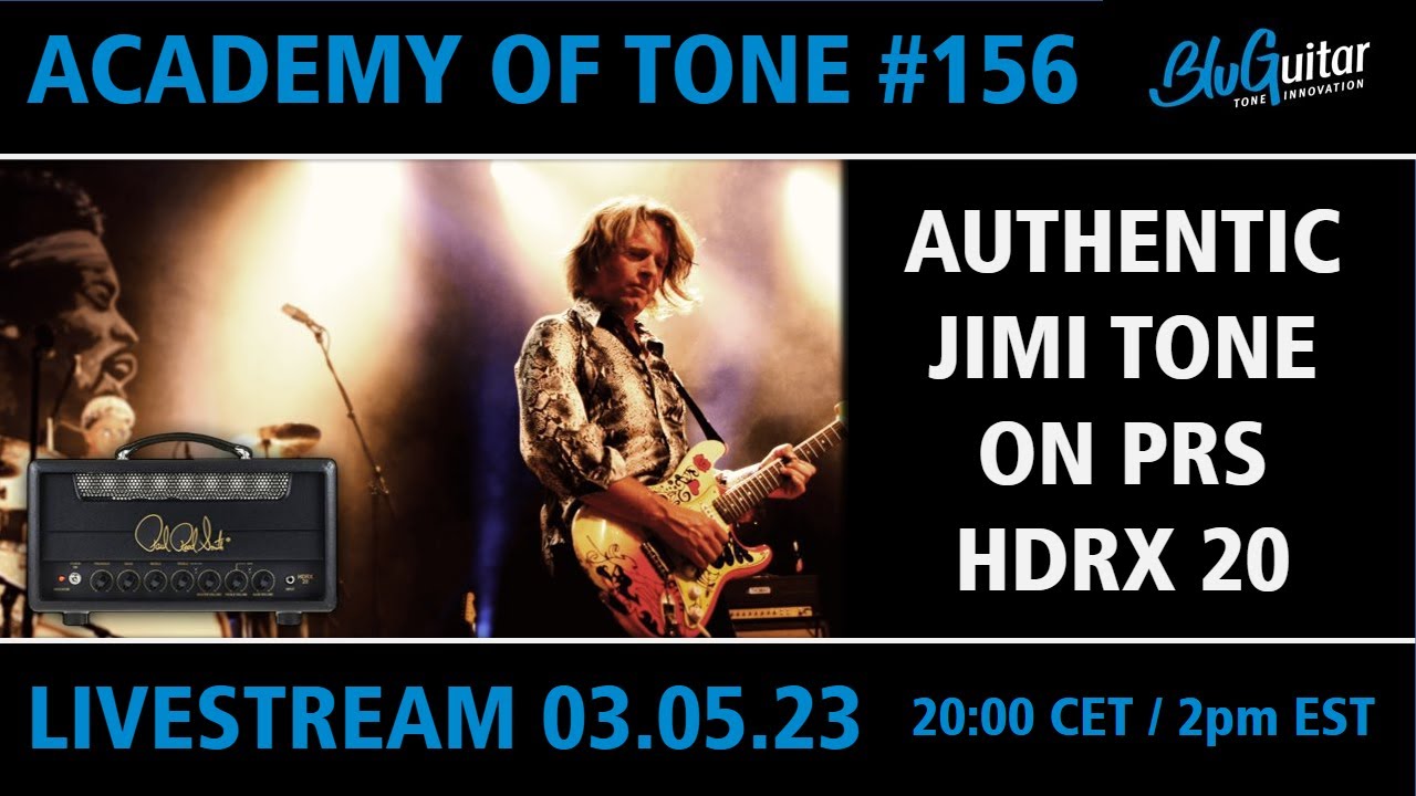 Academy Of Tone #156: Authentic Hendrix Tones