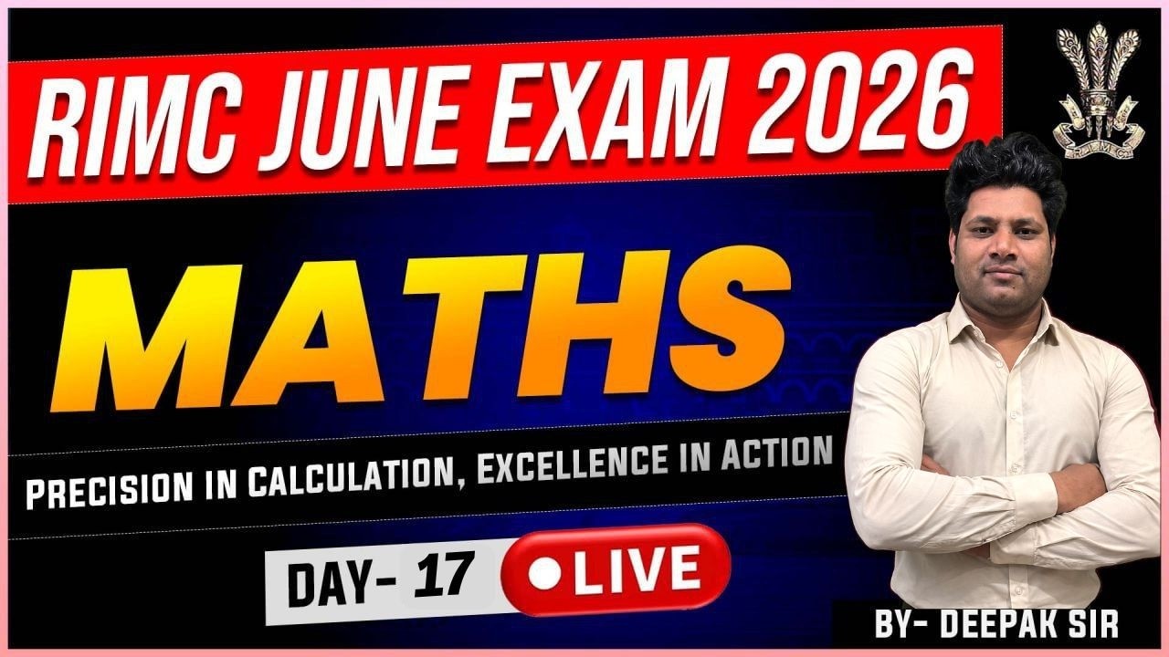RIMC June Exam 2026 Maths Day 17 | RIMC Entrance Exam |  by Deepak Sir 🧲 RIMC Maths की तैयारी शुरू 🔥