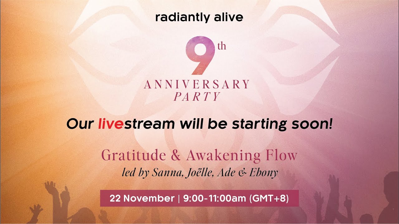 Radiantly Alive’s Anniversary Party: Gratitude & Awakening Flow — Live from Radiantly Alive Ubud.
