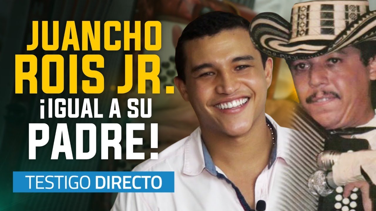 El hijo del gran Juancho Rois - Testigo Directo