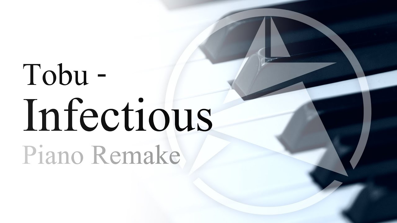 Tobu - Infectious [Piano Remake]