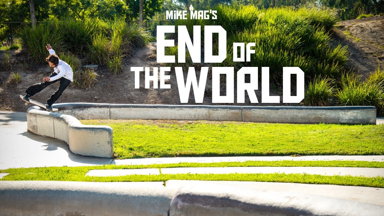 Mike Mag’s ‘End of the World’ FULL VIDEO