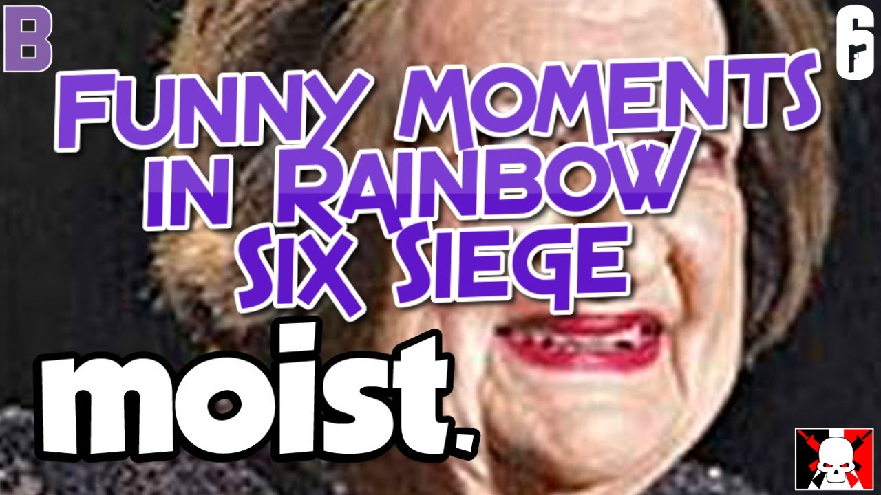 MOIST - Funny Moments in Rainbow Six Siege with OSR