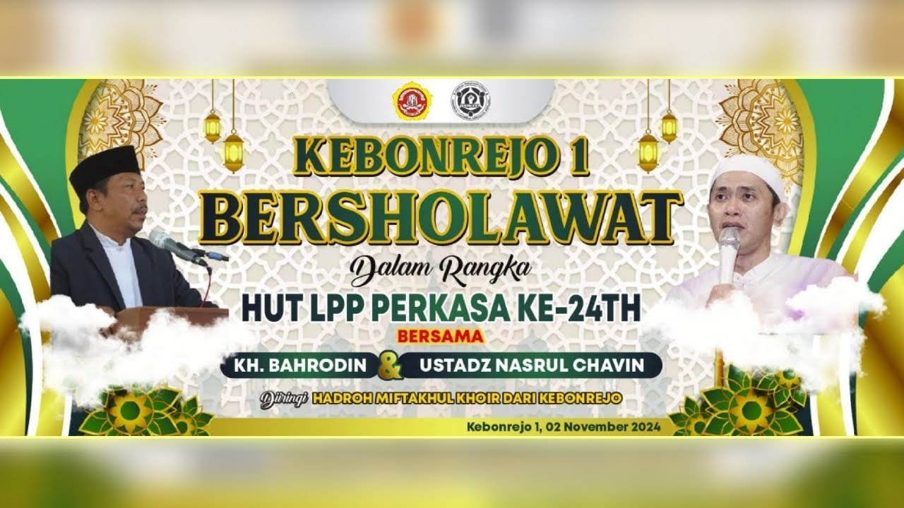 LIVE || KEBONREJO 1 BERSHOLAWAT BERSAMA USTADZ NASRUL CHAVIN & KH BAHRODIN || HADROH MIFTAKHUL KHOIR