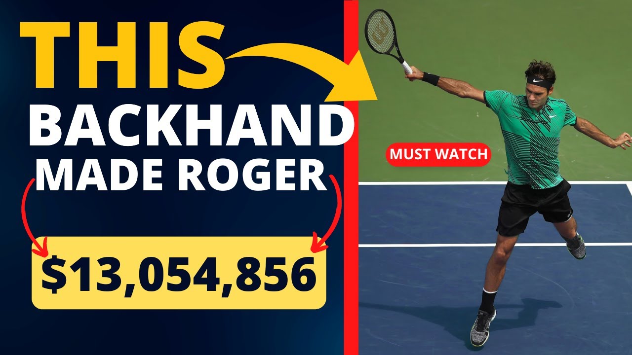 Roger Federer's $13 Million Backhand Transformation
