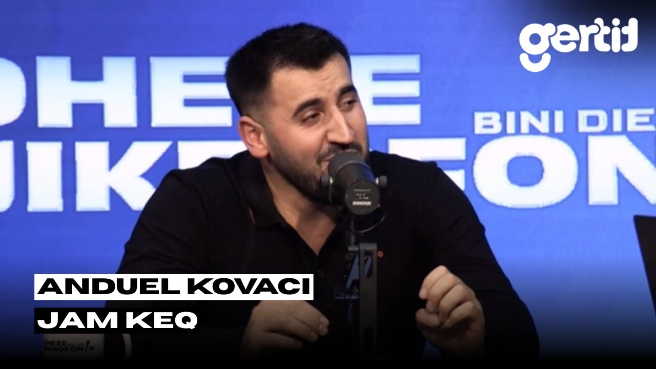 Anduel Kovaci - Jam keq | Dheze Mikrofonin