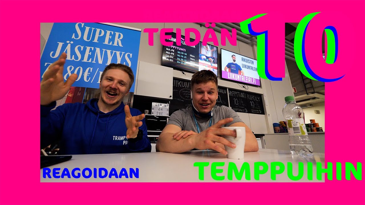 REAGOIDAAN KATSOJIEN TEMPPUIHIN 10